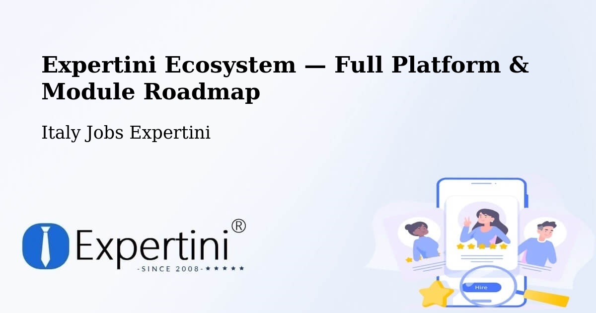 Expertini Ecosystem — Full Platform & Module Roadmap – Viano
