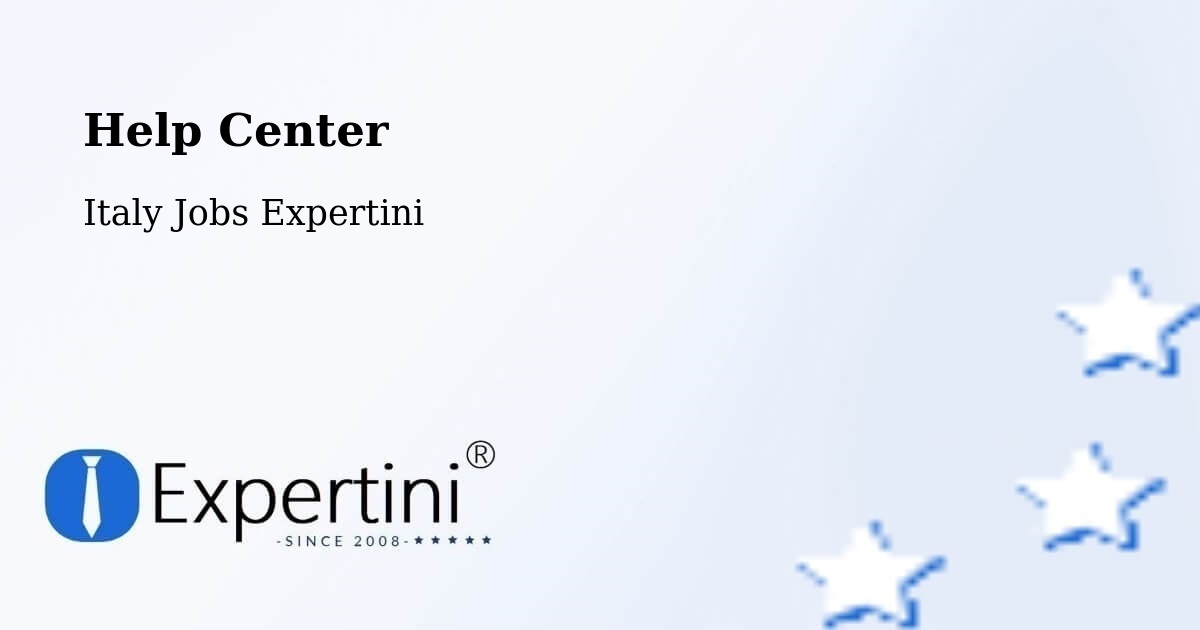 Help Center – Viano - Italy Jobs Expertini