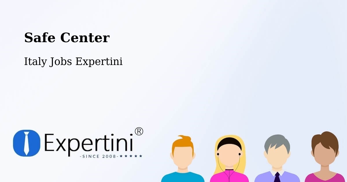 Safety Center – Viano - Italy Jobs Expertini